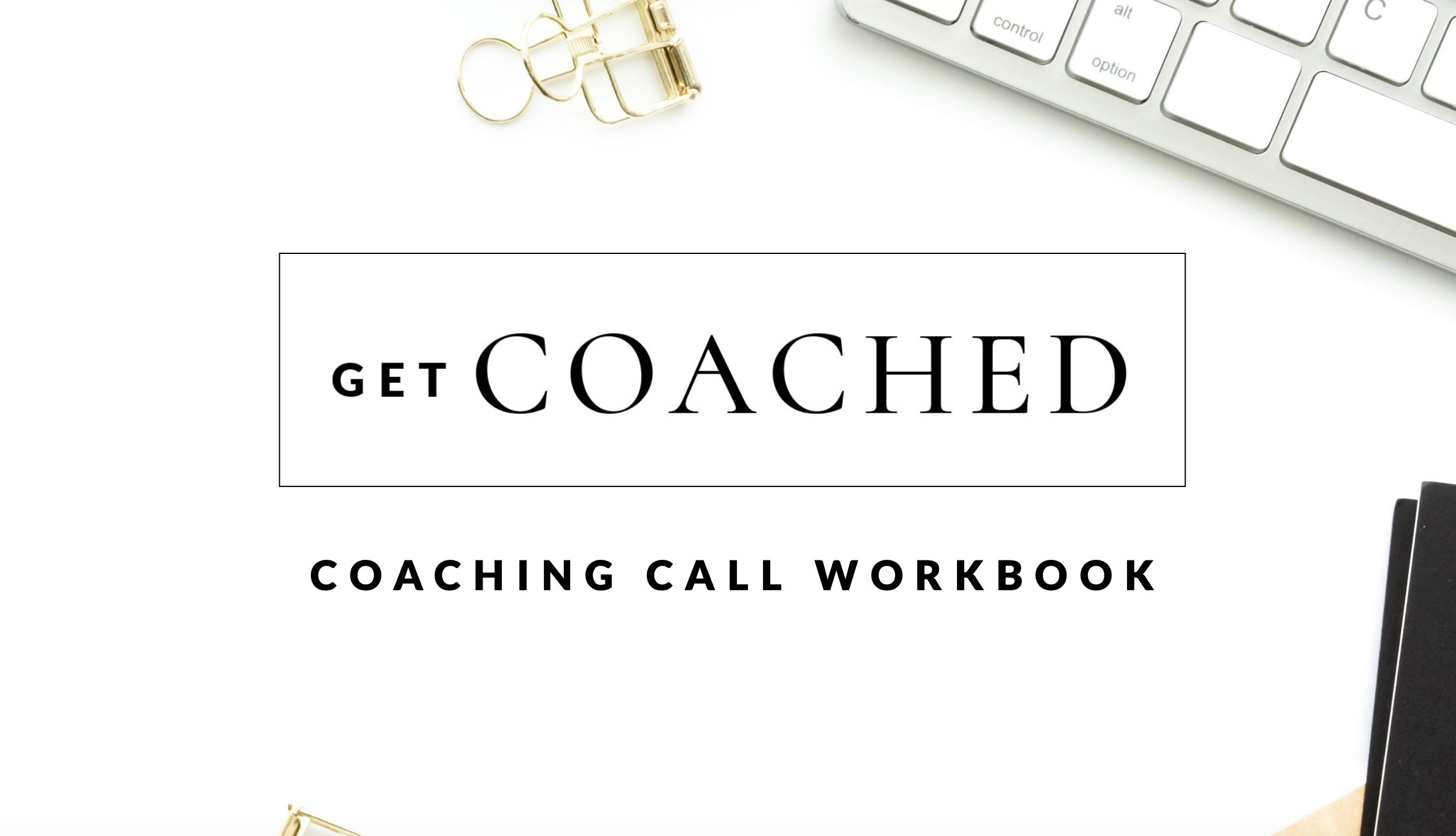 GC Coaching Call Workbook